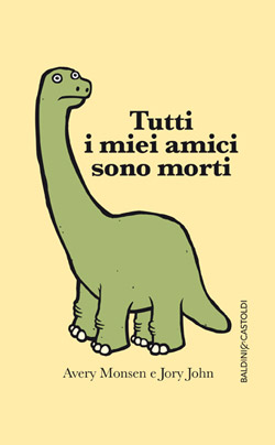 Tutti i miei amici sono morti