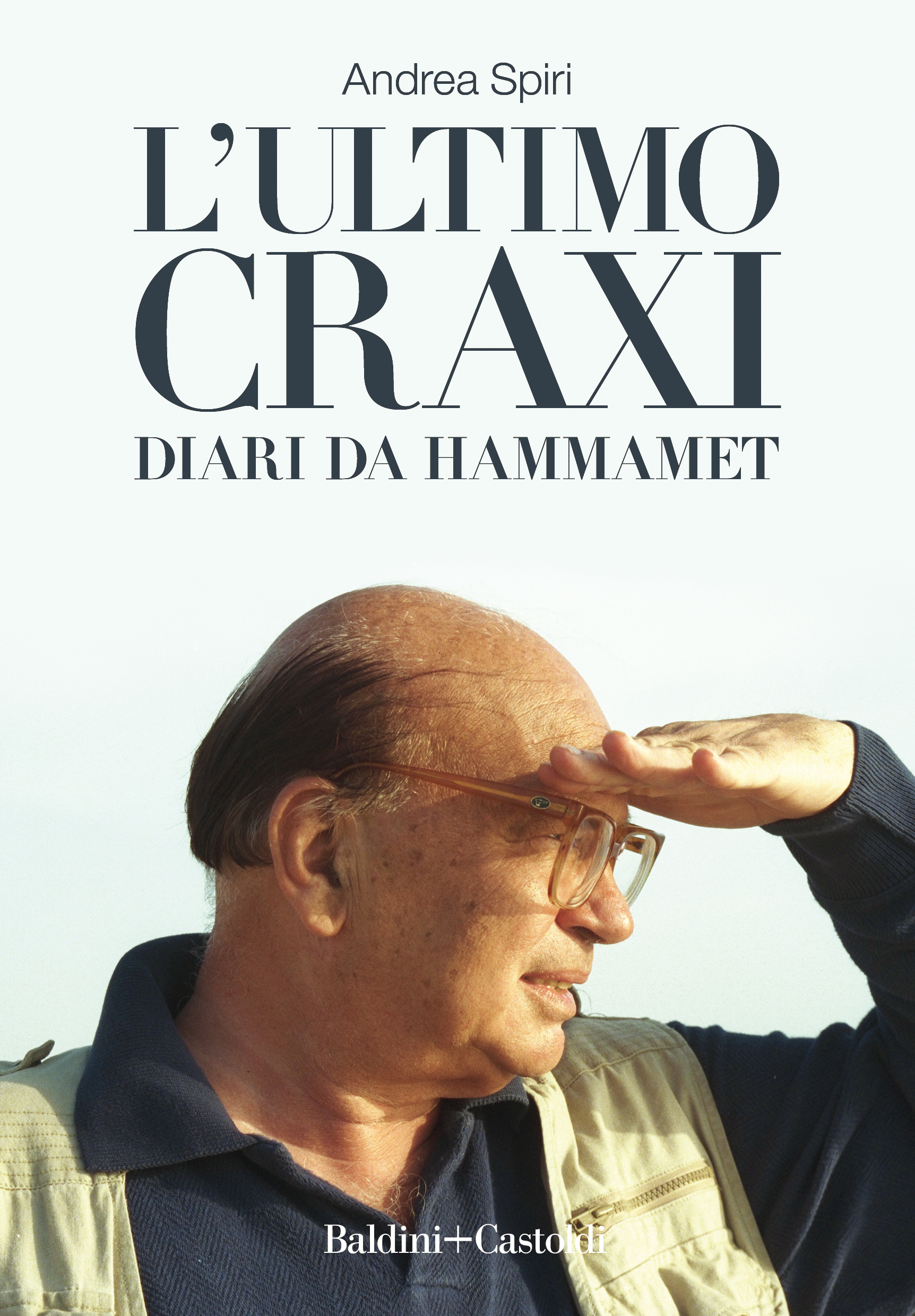 andrea spiri ultimo craxi